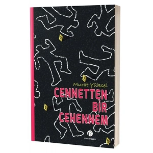 Cennetten Bir Cehennem