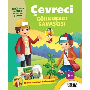 Çevreci Gökkuşağı Savaşcısı - Çevreci Olmak İstiyorum