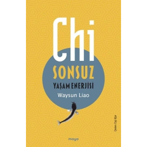 Chi - Sonsuz Yaşam Enerjisi