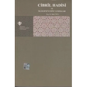 Cibril Hadisi ve İslam Düşüncesine Yansımaları