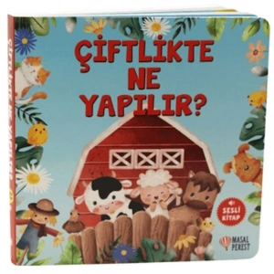 Çiftlikte Ne Yapılır?