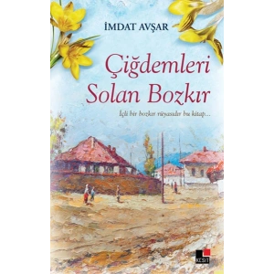 Çiğdemleri Solan Bozkır