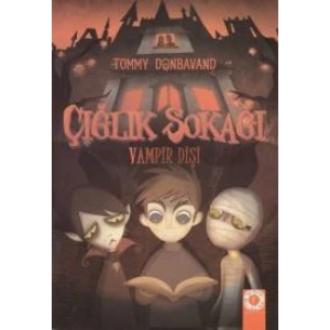 Çığlık Sokağı: Vampir Dişi