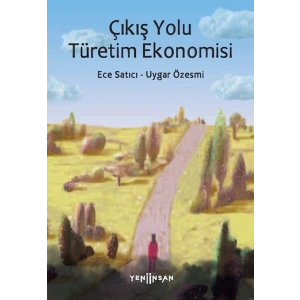 Çıkış Yolu Türetim Ekonomisi