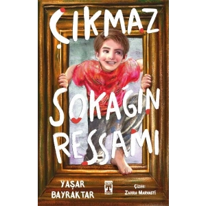 Çıkmaz Sokağın Ressamı