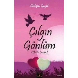 Çılgın Gönlüm
