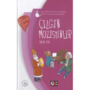 Çılgın Müzisyenler (Ciltli)