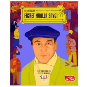 Çılgın Ressam Fikret Mualla Saygı