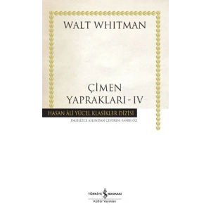 Çimen Yaprakları - IV - Hasan Ali Yücel Klasikleri (Ciltli)