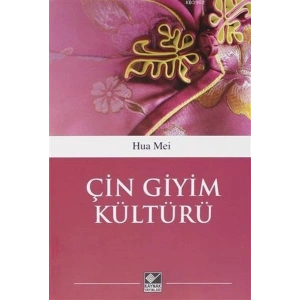 Çin Giyim Kültürü