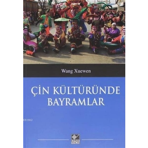Çin Kültüründe Bayramlar