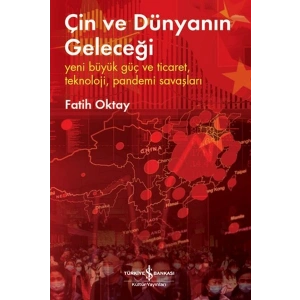 Çin ve Dünyanın Geleceği