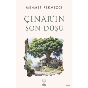 Çınarın Son Düşü