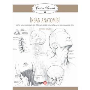 Çizim Sanatı Serisi 6 - İnsan Anatomisi