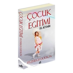 Çocuk Eğitimi El Kitabı