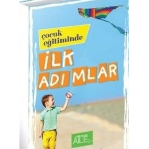 Çocuk Eğitiminde İlk Adımlar