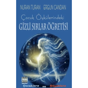 Çocuk Öykülerindeki Gizli Sırlar Öğretisi