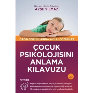 Çocuk Psikolojisini Anlama Kılavuzu