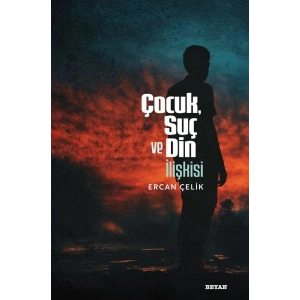 Çocuk, Suç ve Din İlişkisi