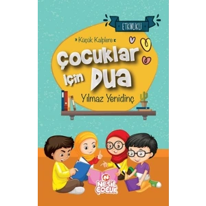 Çocuklar İçin Dua - Küçük Kalplere