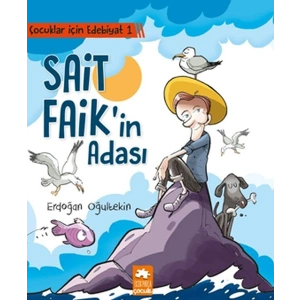 Çocuklar İçin Edebiyat 1 - Sait Faikin Adası