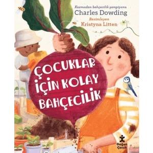 Çocuklar İçin Kolay Bahçecilik