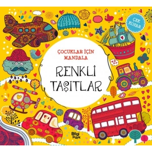 Çocuklar İçin Mandala - Renkli Taşıtlar