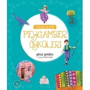 Çocuklar İçin Peygamber Öyküleri