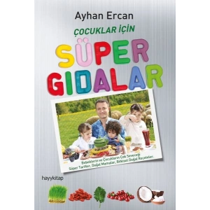 Çocuklar İçin Süper Gıdalar