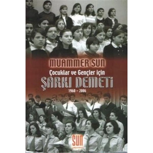 Çocuklar ve Gençler İçin Şarkı Demeti