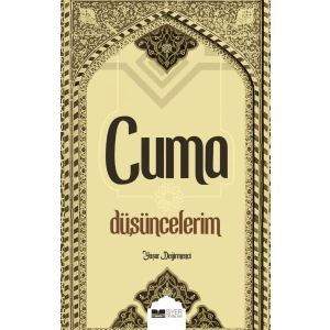 Cuma Düşüncelerim
