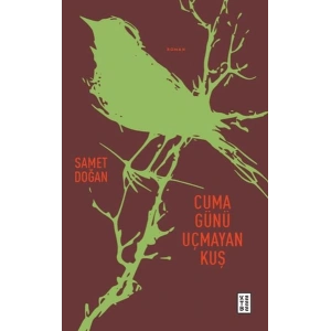 Cuma Günü Uçmayan Kuş