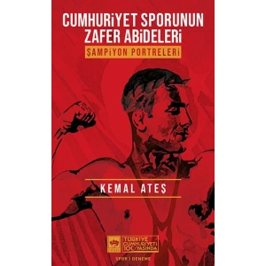Cumhuriyet Sporunun Zafer Abideleri