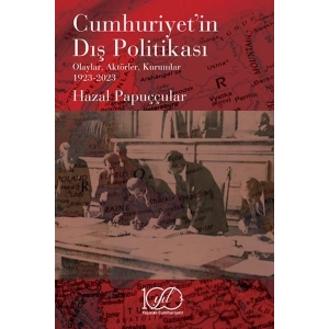 Cumhuriyet’in Dış Politikası