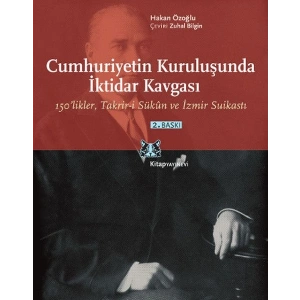 Cumhuriyetin Kuruluşunda İktidar Kavgası