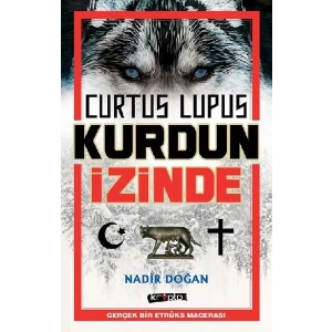 Curtus Lupus Kurdun İzinde