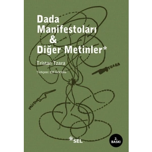 Dada Manifestoları ve Diğer Metinler