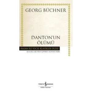 Dantonun Ölümü - Hasan Ali Yücel Klasikleri (Ciltli)