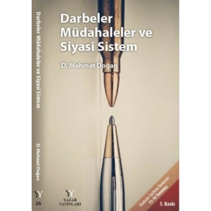 Darbeler Müdahaleler ve Siyasi Sistem