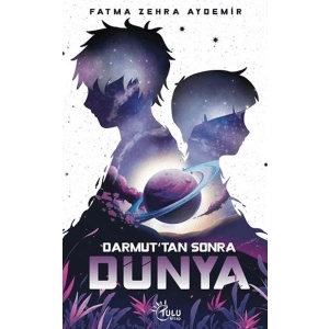 Darmuttan Sonra Dünya