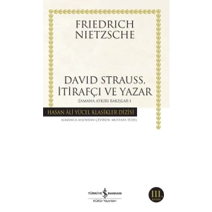 David Strauss, İtirafçı ve Yazar - Zamana Aykırı Bakışlar 1 - Hasan Ali Yücel Klasikleri