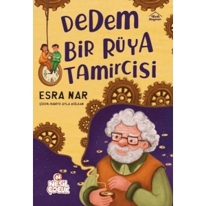 Dedem Bir Rüya Tamircisi