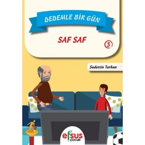 Dedemle Bir Gün 3 - Saf Saf