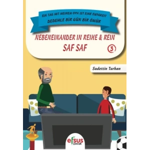 Dedemle Bir Gün Bir Ömür - Saf Saf 3