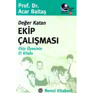 Değer Katan Ekip Çalışması