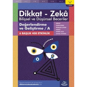 Değerlendirme ve Geliştirme - A (11-12 Yaş) - Dikkat Zeka