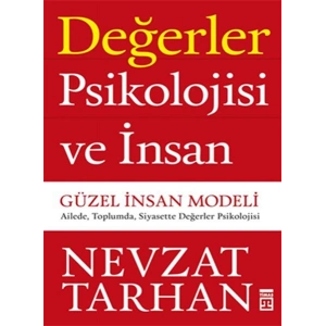Değerler Psikolojisi ve İnsan  Güzel İnsan Modeli