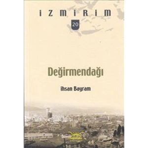 Değirmendağı / İzmirim-20