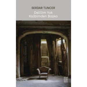 Delilim Yok Kalbimden Başka