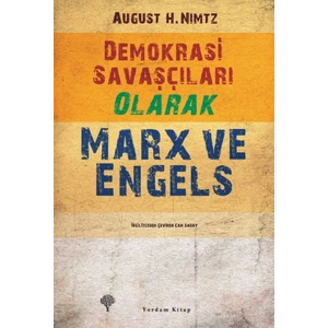 Demokrasi Savaşçıları Olarak Marx ve Engels